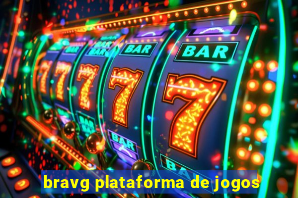 bravg plataforma de jogos